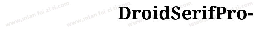 思源屏显臻宋 DroidSerifPro字体转换
